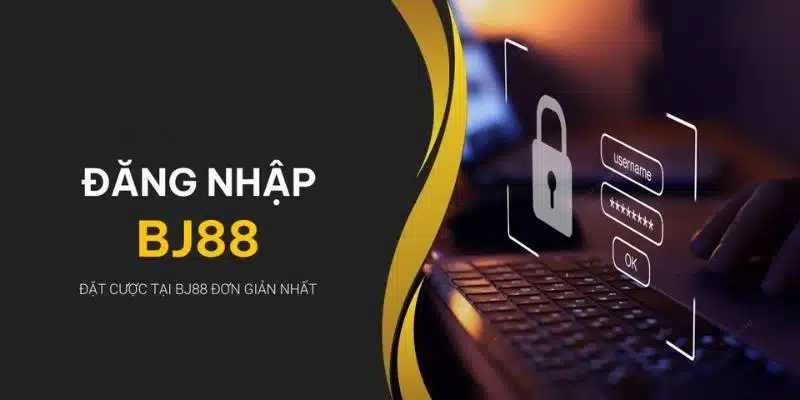 Khám phá các phương thức đăng nhập Bj88 phổ biến và tiện lợi